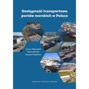 Dostępność transportowa portów morskich w Polsce [E-Book] [pdf]