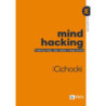 Mind hacking [E-Book] [epub]