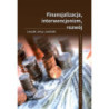 Finansjalizacja, interwencjonizm, rozwój [E-Book] [pdf]