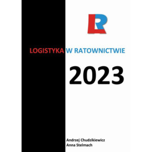 Logistyka w ratownictwie 2023 [E-Book] [pdf]