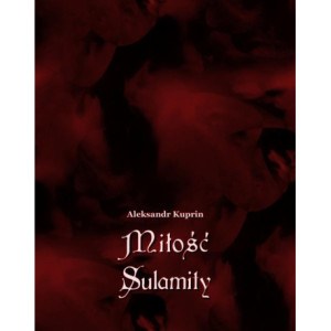 Miłość Sulamity [E-Book] [mobi]