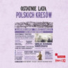 Ostatnie lata polskich Kresów [Audiobook] [mp3]