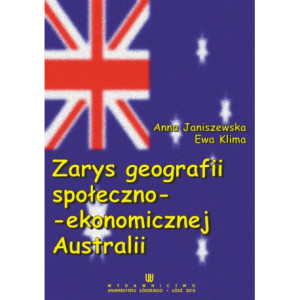 Zarys geografii społeczno-ekonomicznej Australii [E-Book] [pdf]