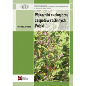 Wskaźniki ekologiczne zespołów roślinnych Polski [E-Book] [pdf]