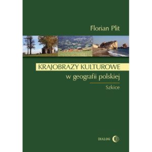 Krajobrazy kulturowe w geografii polskiej [E-Book] [mobi]