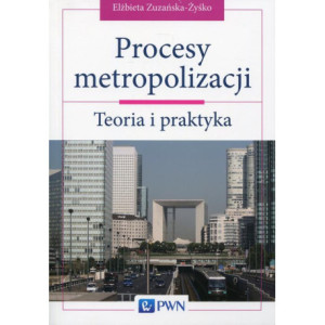 Procesy metropolizacji [E-Book] [pdf]