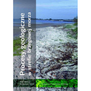 Procesy geologiczne w strefie brzegowej morza [E-Book] [pdf]