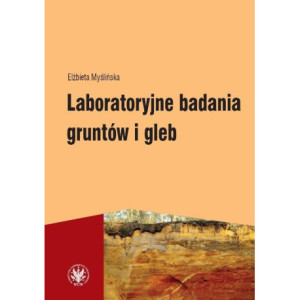 Laboratoryjne badania gruntów i gleb (wydanie 3) [E-Book] [epub]