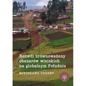 Rozwój zrównoważony obszarów wiejskich na globalnym Południu [E-Book] [mobi]