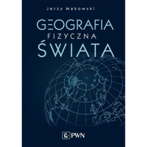 Geografia fizyczna świata [E-Book] [mobi]