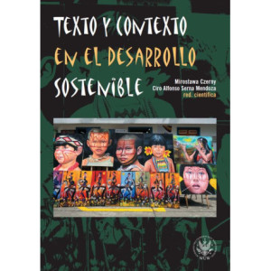 Texto y contexto en el desarrollo sostenible [E-Book] [mobi]