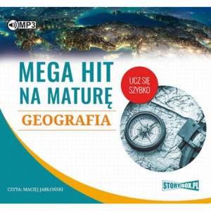 Mega hit na maturę Geografia [Audiobook] [mp3]