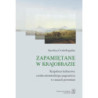 Zapamiętane w krajobrazie. Krajobraz czesko-niemieckiego pogranicza w czasach przemian [E-Book] [pdf]