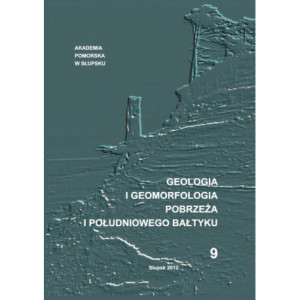 Geologia i geomorfologia Pobrzeża i południowego Bałtyku nr 9 [E-Book] [pdf]
