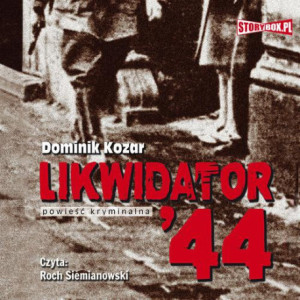 Likwidator 44 [Audiobook] [mp3]
