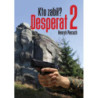 Desperat 2. Kto zabił? [E-Book] [pdf]