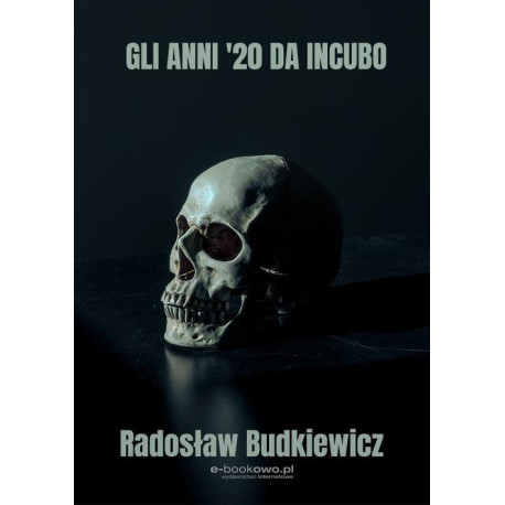 Gli anni '20 da incubo [E-Book] [epub]