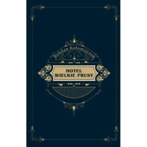 Hotel Wielkie Prusy [E-Book] [mobi]