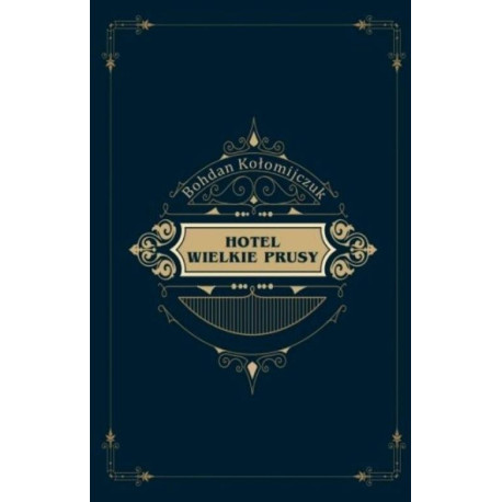 Hotel Wielkie Prusy [E-Book] [mobi]