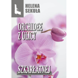 Orchidee z ulicy szkarłatnej [E-Book] [pdf]