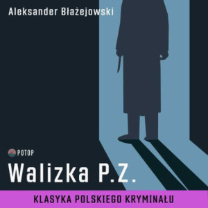Walizka P.Z. [Audiobook] [mp3]
