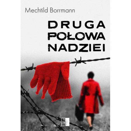 Druga połowa nadziei [E-Book] [mobi]