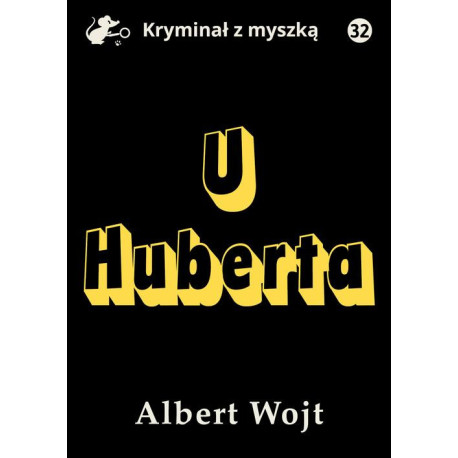 U Huberta [E-Book] [mobi]