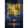 North Harbor Morderstwo i przemyt [E-Book] [epub]