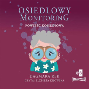 Osiedlowy monitoring [Audiobook] [mp3]