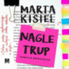 Nagle trup [Audiobook] [mp3]