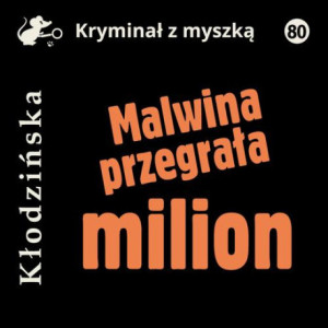 Malwina przegrała milion [Audiobook] [mp3]