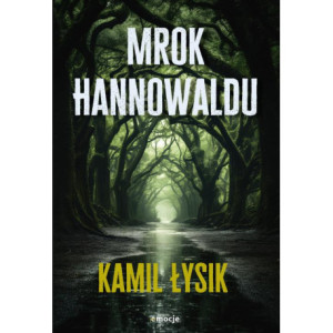 Mrok Hannowaldu [E-Book]...