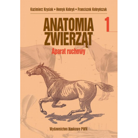Anatomia zwierząt, t. 1 [E-Book] [pdf]