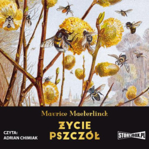 Życie pszczół [Audiobook] [mp3]