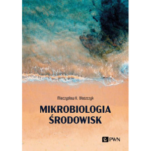 Mikrobiologia środowisk [E-Book] [epub]