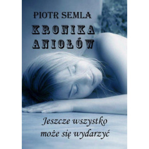 Kronika Aniołów [E-Book]...