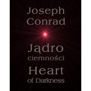 Jądro ciemności - Heart of Darkness [E-Book] [mobi]