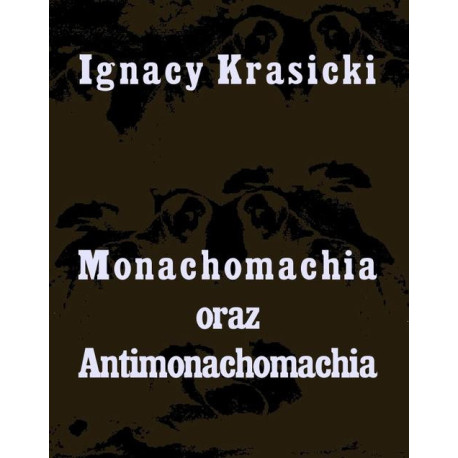 Monachomachia i Antimonachomachia [E-Book] [mobi]