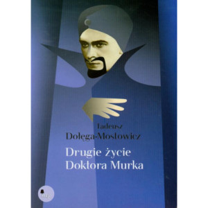 Drugie życie doktora Murka [E-Book] [epub]