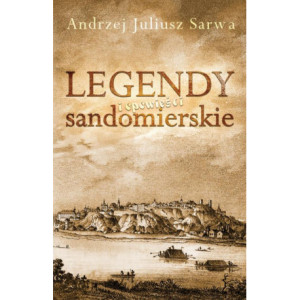 Legendy i opowieści sandomierskie [E-Book] [mobi]