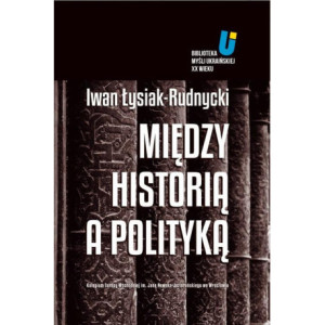Między historią a polityką [E-Book] [mobi]