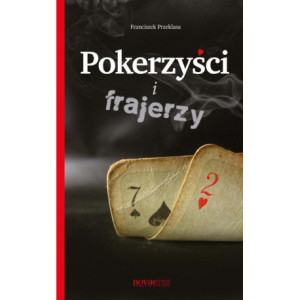 Pokerzyści i frajerzy [E-Book] [mobi]