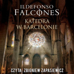 Katedra w Barcelonie [Audiobook] [mp3]