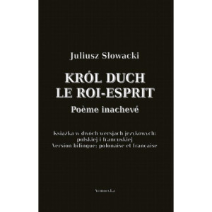 Król Duch. Le Roi-Esprit. Poème inachevé [E-Book] [pdf]