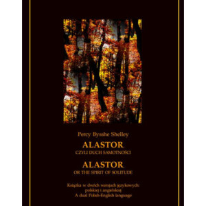 Alastor, czyli duch samotności. Alastor, or The Spirit of Solitude [E-Book] [epub]