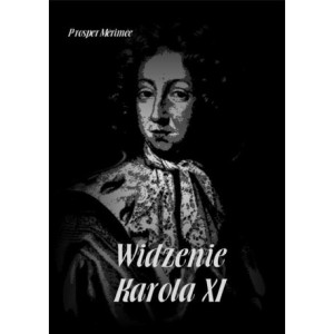 Widzenie Karola XI [Audiobook] [mp3]