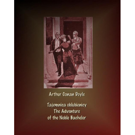 Tajemnica oblubienicy. The Adventure of the Noble Bachelor [E-Book] [mobi]