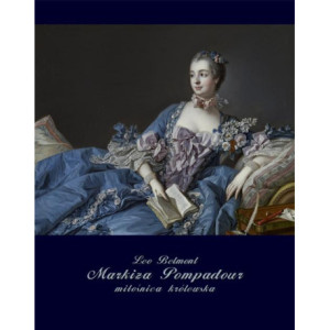Markiza Pompadour - miłośnica królewska [E-Book] [mobi]