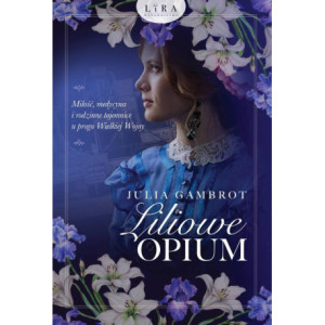 Liliowe opium [E-Book] [epub]
