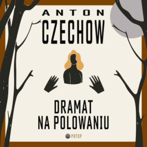 Dramat na polowaniu [Audiobook] [mp3]